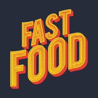 Fast Food T-Shirt