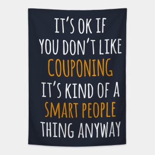 Couponing Funny Gift Idea | It's Ok If You Don't Like Couponing Tapestry