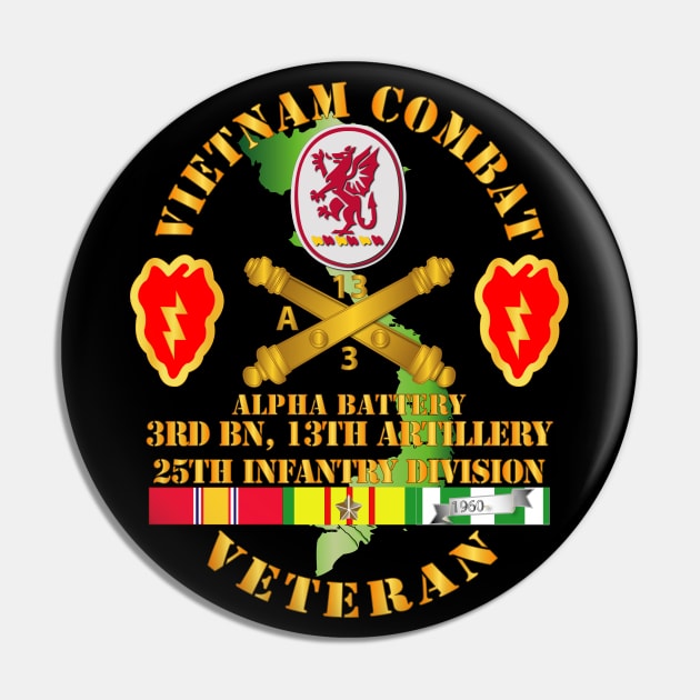 Vietnam Combat Veteran w A Btry - 3rd Bn 13th Artillery DUI - 25th ID SSI Pin by twix123844