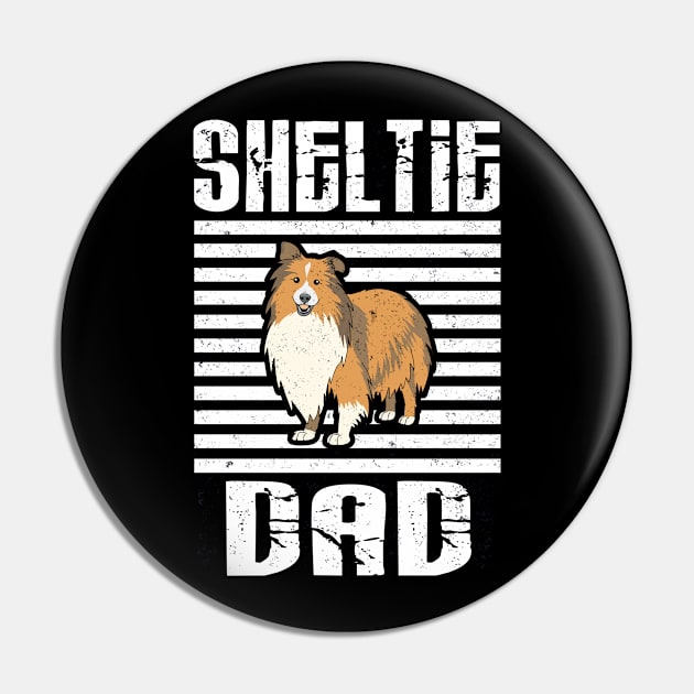 Sheltie Dad Proud Dogs Pin by aaltadel