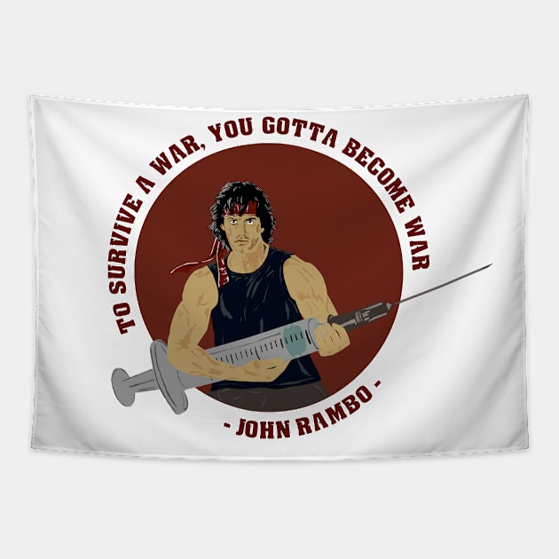 Pro Vaccine John Rambo Bootleg - Movie Quote Tapestry by JoniGepp