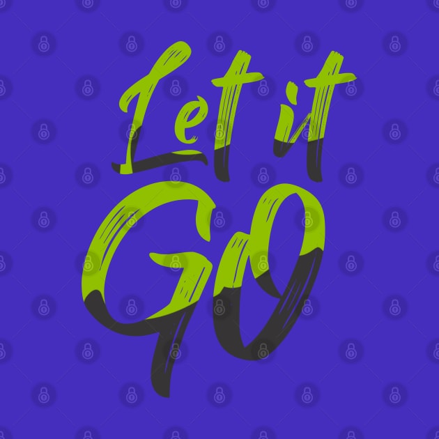 Let It Go Narcissist Survivor Divorce Party Trendy Green And Black Typography by ZAZIZU