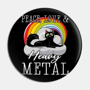 Peace Love & Heavy Metal Cat Kids Punk Band Metal Rainbow Pin