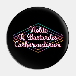 Nolite Te Bastardes Carborundorum Handmaid's Tale Retro Fan Art Pin