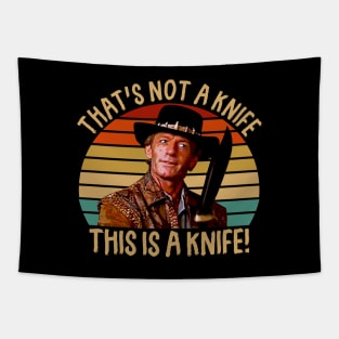 Crocodile Dundee That's Not A Knife Tapestry