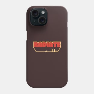 RADIATE Phone Case