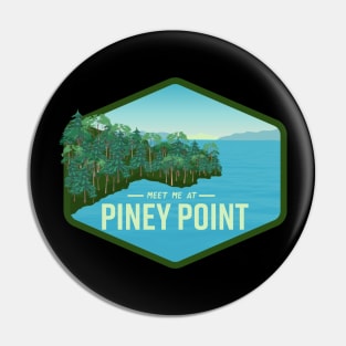 Piney Point Pin