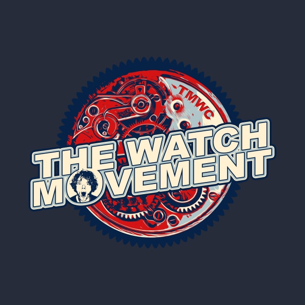 THE WATCH MOVEMENT [RED] by Mad Watch Collector T Shirt Shack!