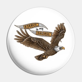 Freedom is my Religion Pin