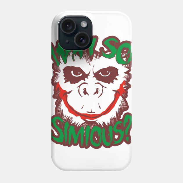 Why So Simious Phone Case by Andriu