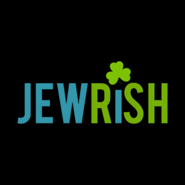 Jewish St Patricks Day Shamrock Jewish Irish by jasper-cambridge