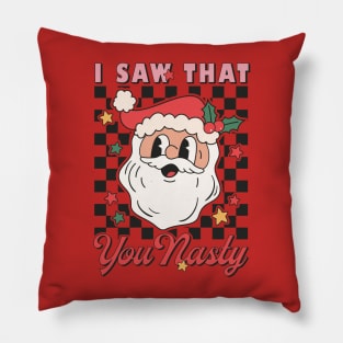 I Saw That! Funny Santa Claus Is Watching Pillow