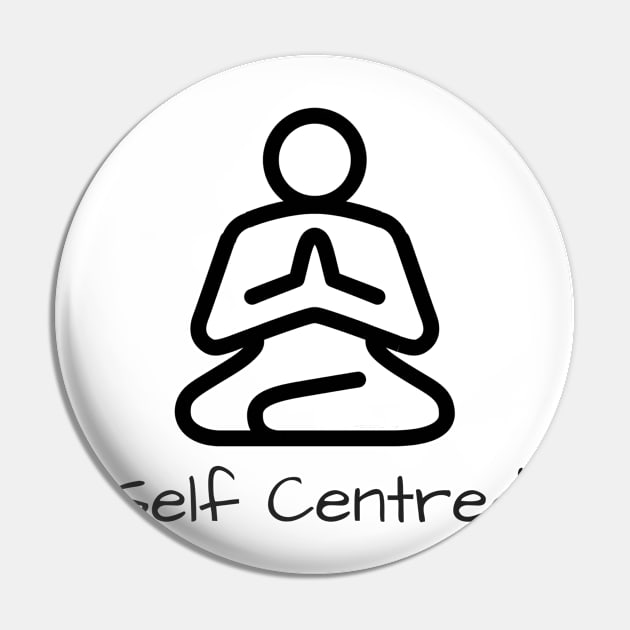 Self Centred Pin by JennAshton