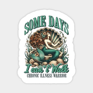 Chronic Illness Warrior Spoonie Some Days I Can't Walk Magnet