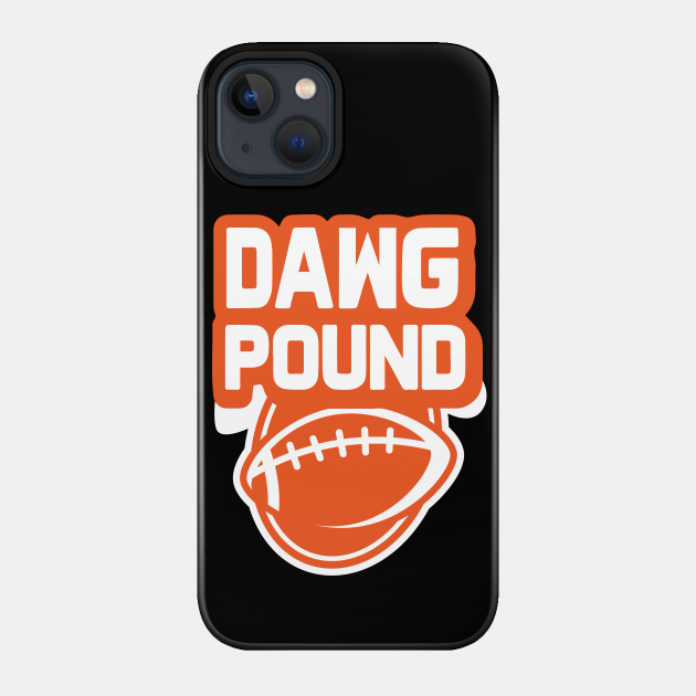 Dawg Pound - Dawg Pound - Phone Case