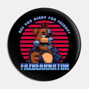 Fazbearnator Pin