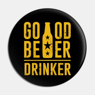 Good Beer Drinker Pin