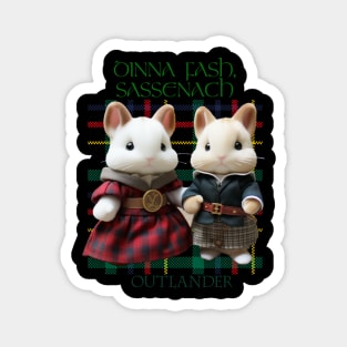 dinna fash sassenach calico critter Magnet