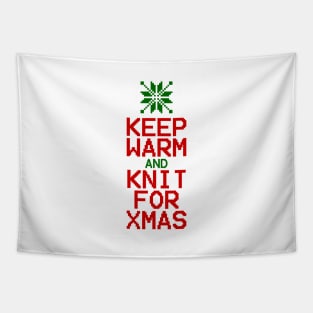 Keep Warm and Knit for Xmas Tapestry