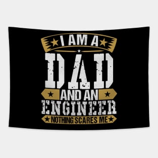 I Am A Dad And An Engineer Tapestry