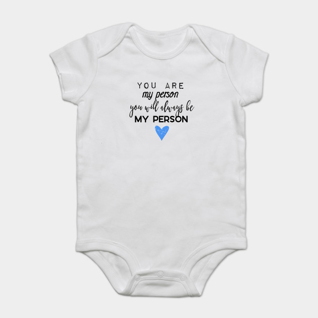 Grey S Anatomy You Are My Person Greys Anatomy Quotes Onesie