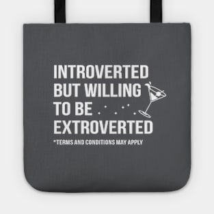 Introvert Willing To Be Extrovert Tote