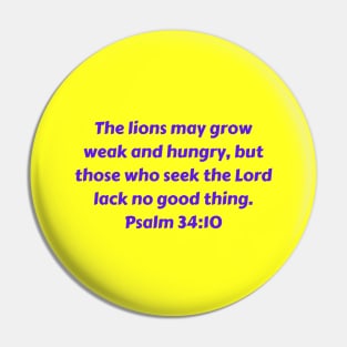 Bible Verse Psalm 34:10 Pin