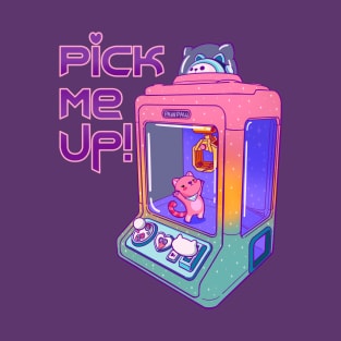 Pick me up T-Shirt