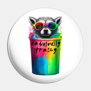 Rainbow Rascal: Fabulously Trashy Design Pin