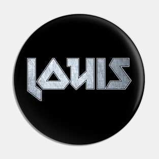 Heavy metal Louis Pin