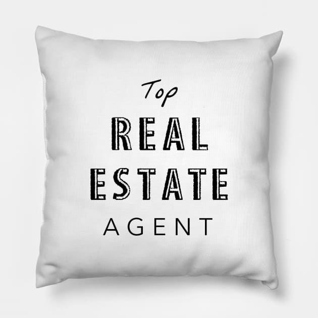 Top Real Estate Agent Pillow by The Favorita