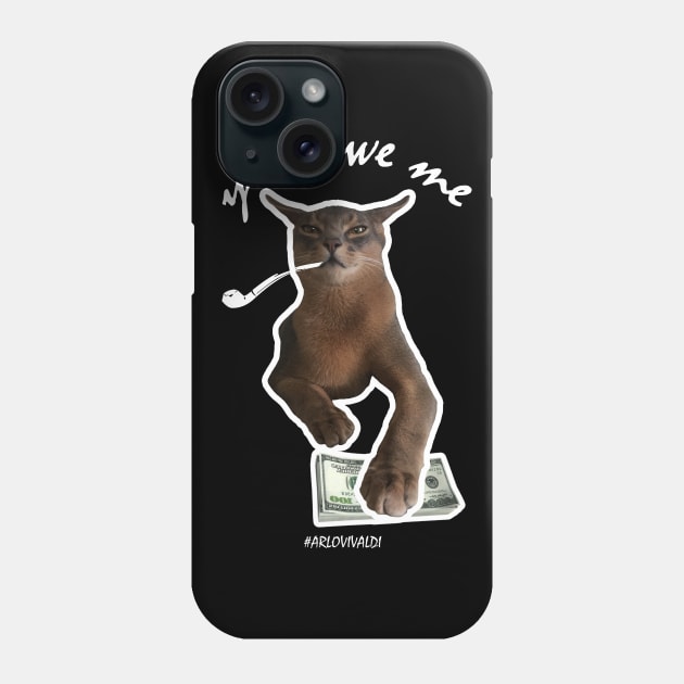 you owe me nice and funny cat design Phone Case by PolygoneMaste