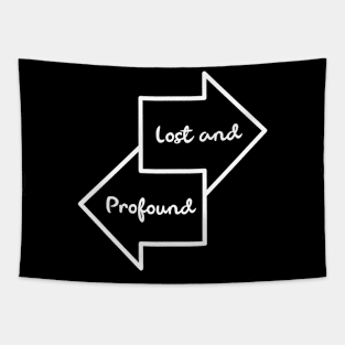 Lost and Profound Tapestry