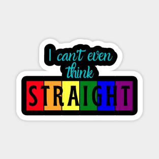 I can't even think straight Magnet