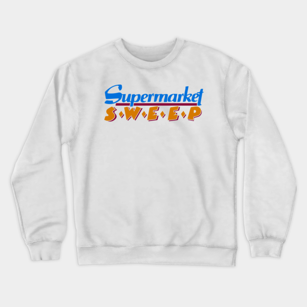 supermarket sweep sweatshirt