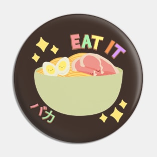 Eat It Pin