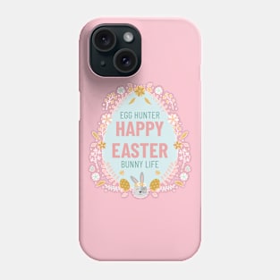 Easter Egg Hunt Happy Easter Bunny Rabbit Cute Phone Case