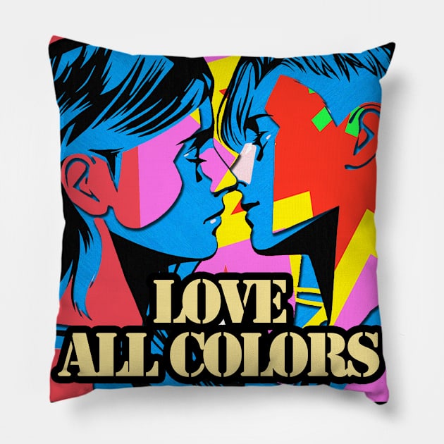 Love All Colors! Pillow by BABA KING EVENTS MANAGEMENT
