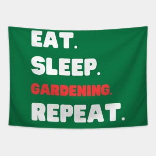 Eat Sleep Gardening Repeat Tapestry