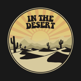 In the Desert T-Shirt