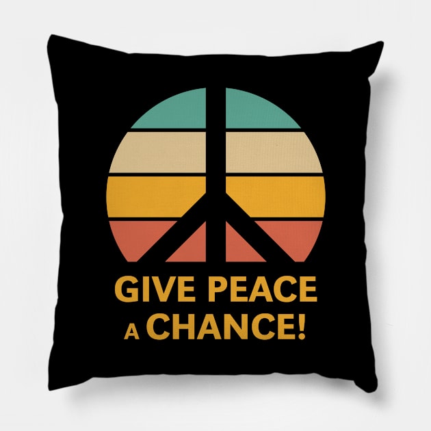 Give Peace A Chance! (Sunset) Pillow by MrFaulbaum