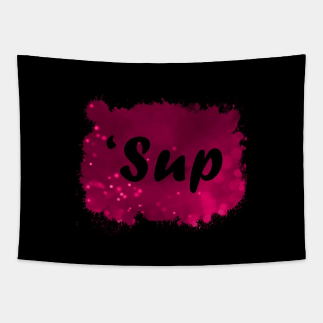 'Sup 80's Funny Design Tapestry by solsateez