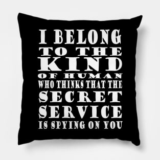 Funny spell secret service conspiracy Pillow