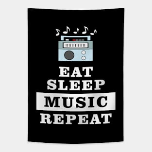 Eat Sleep Music Repeat - Funny Quote Tapestry