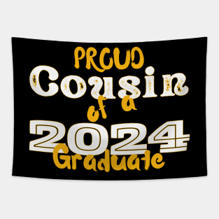 Proud Cousin Of A 2024 Graduate Tapestry