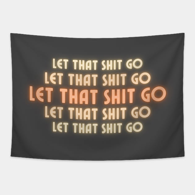 Yoga - Let that shit go Tapestry by GROOVYUnit