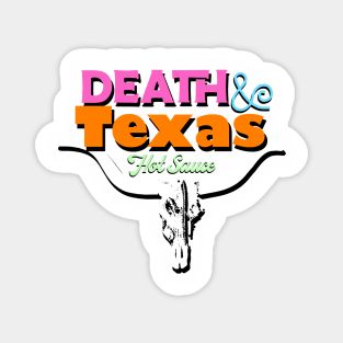 Death & Texas hot sauce Magnet