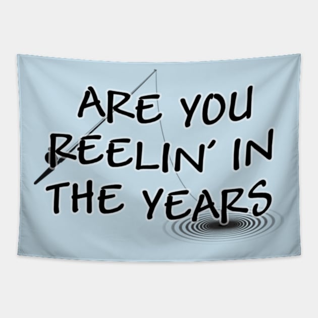 Are You Reelin' In The Years? Tapestry by Manatee Max