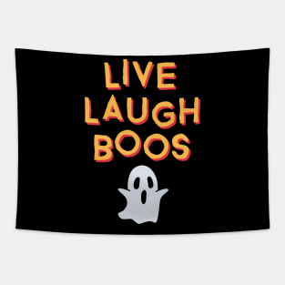 Live Laugh Boos Tapestry