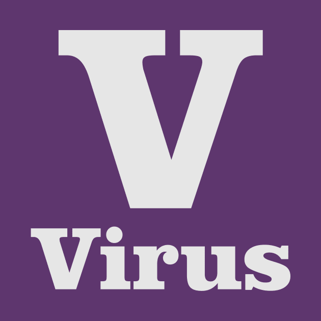 V For Virus Phonetic Alphabet in Pandemic by umarhahn